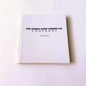 The Bubba Gump Shrimp Co. Cookbook